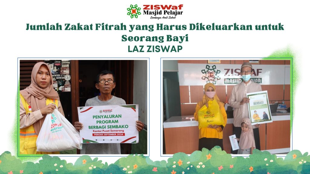 jumlah zakat fitrah yang harus dikeluarkan untuk seorang bayi sebesar