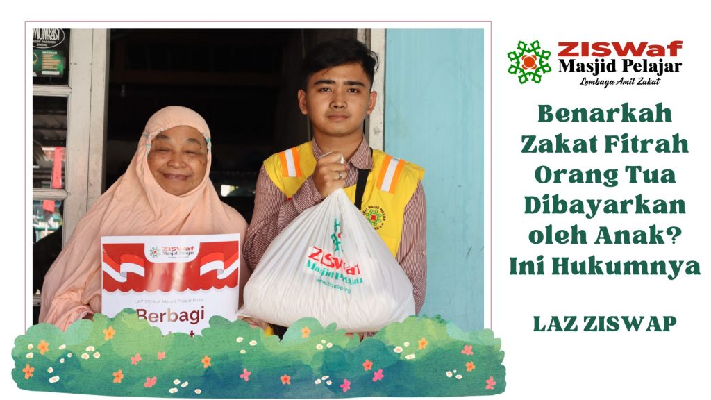 zakat fitrah orang tua dibayarkan oleh anak