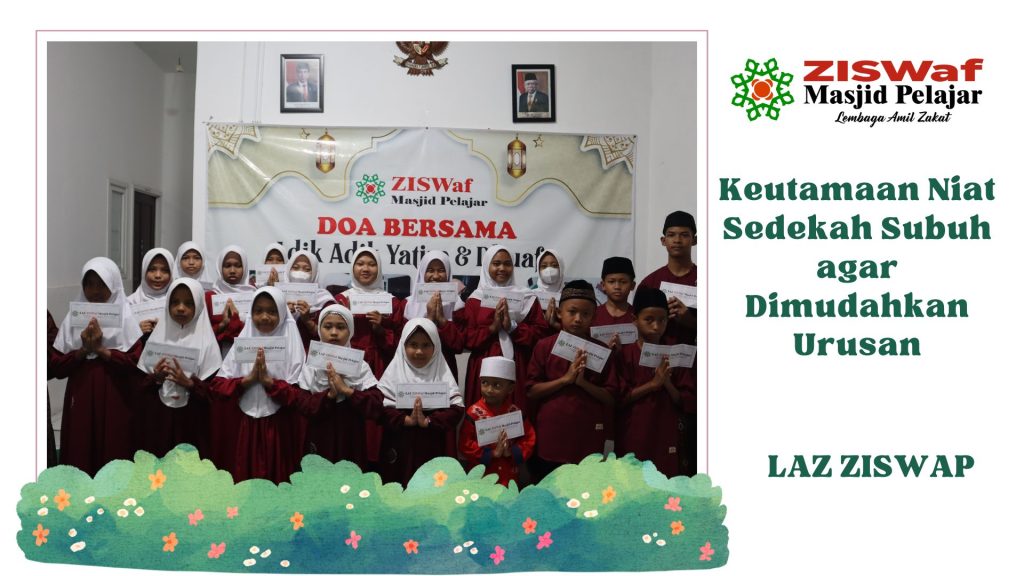 Keutamaan Niat Sedekah Subuh agar Dimudahkan Urusan