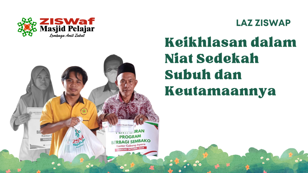 Keikhlasan dalam Niat Sedekah Subuh dan Keutamaannya