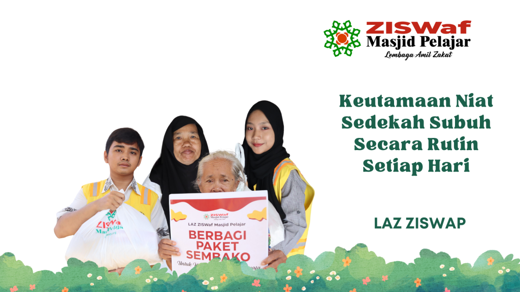 Keutamaan Niat Sedekah Subuh Secara Rutin Setiap Hari