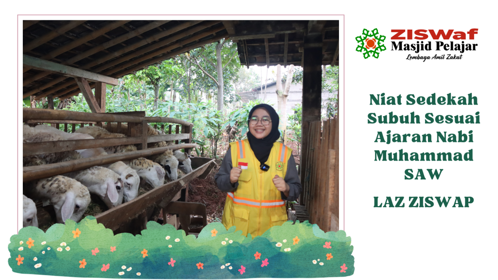 Niat Sedekah Subuh Sesuai Ajaran Nabi Muhammad SAW