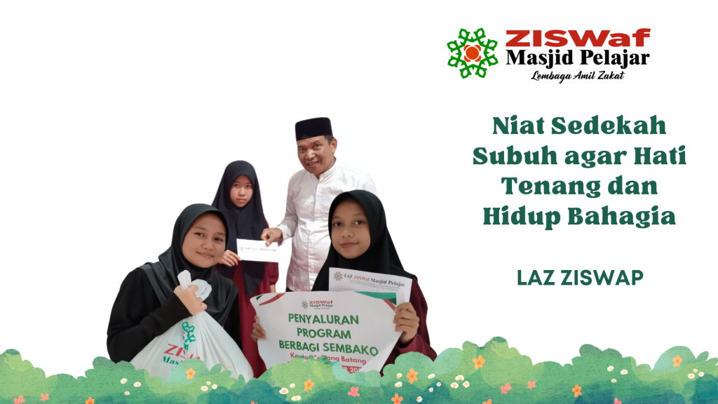 Niat Sedekah Subuh agar Hati Tenang dan Hidup Bahagia