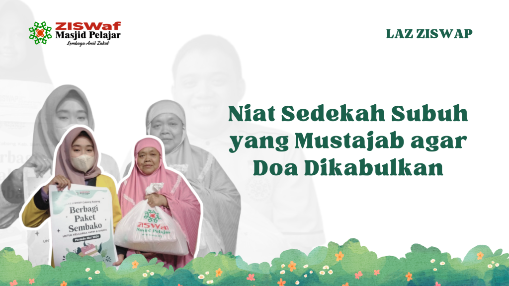 Niat Sedekah Subuh yang Mustajab agar Doa Dikabulkan