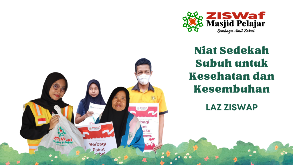 Niat Sedekah Subuh untuk Kesehatan dan Kesembuhan